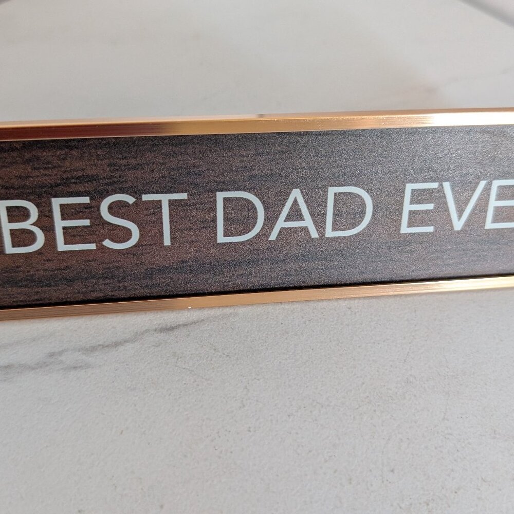 Best Dadd Ever Desk Sign